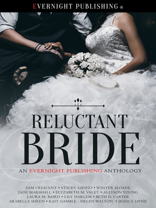 Title details for Reluctant Bride by Sam Crescent - Wait list